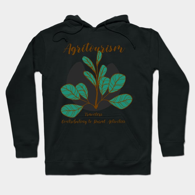 Agritourism. Travelers Contributing to Rural Activities Hoodie by Moxi On The Beam